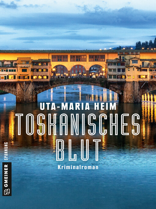 Title details for Toskanisches Blut by Uta-Maria Heim - Available